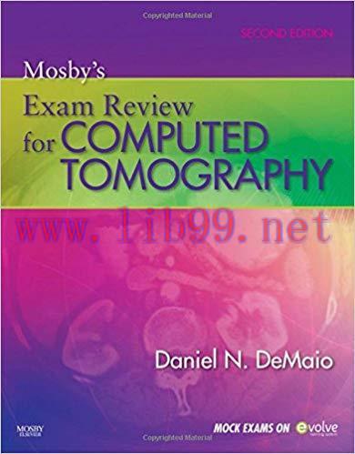 [PDF]Mosby’s Exam Review for Computed Tomography, 2nd Edition