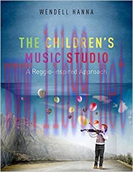 (PDF)The Children’s Music Studio: A Reggio-inspired Approach 1st Edition