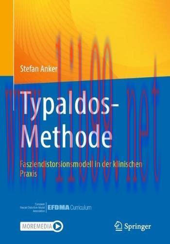 [AME]Typaldos-Methode: Fasziendistorsionsmodell in der klinischen Praxis (German Edition) (Orig...