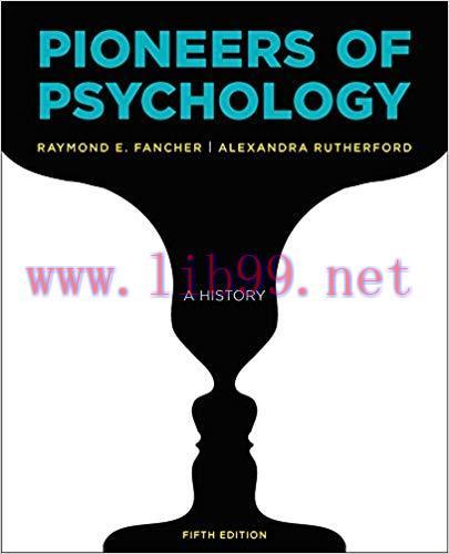 [PDF]Pioneers of Psychology, Fifth Edition [Raymond E. Fancher]