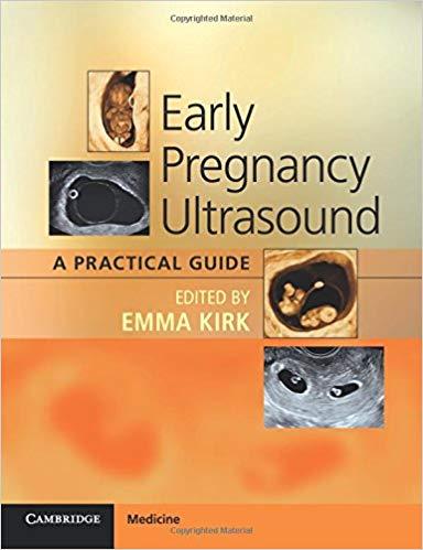 Early Pregnancy Ultrasound - A Practical Guide
