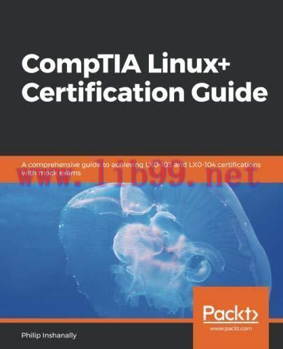 [FOX-Ebook]CompTIA Linux+ Certification Guide