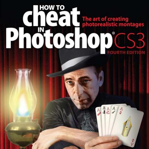 Focal Press How to Cheat in Photoshop CS3