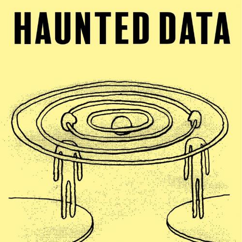 Haunted Data Affect Transmedia Weird Science - Blackman, Lisa;