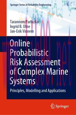 Online Probabilistic Risk Assessment of Complex Marine Systems