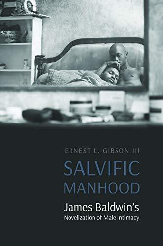 (PDF)Salvific Manhood James Baldwin’s Novelization of Male Intimacy (Expanding Frontiers Interd...