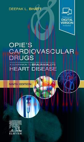 [AME]Opie’s Cardiovascular Drugs: A Companion to Braunwald’s Heart Disease, 9th Edition (Origin...