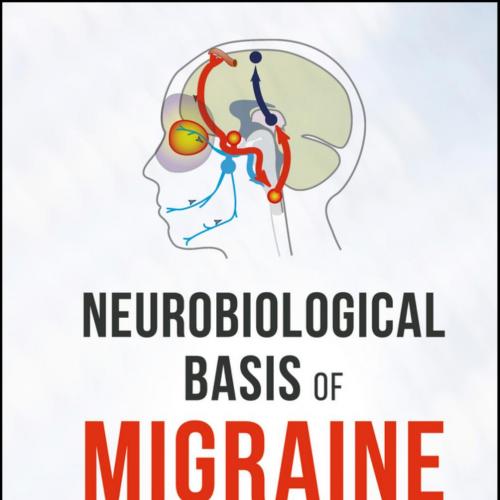 Neurobiological Basis of Migraine - Turgay Dalkara