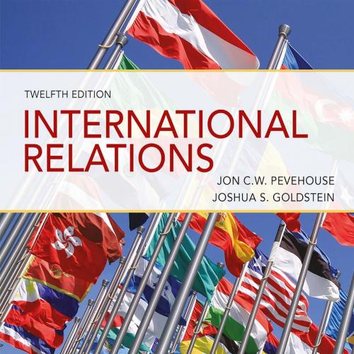 International Relations (Revel) 12th Edition - Jon C. W. Pevehouse & Joshua S. Goldstein