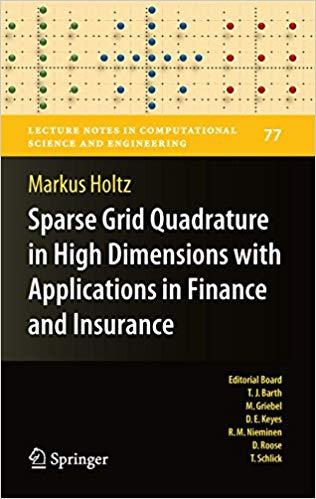 (PDF)Sparse Grid Quadrature in High Dimensions with Applications in Finance and Insurance (Lect...