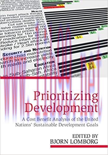 Prioritizing Development: A Cost Benefit Analysis of the United Nations’ Sustainable Developmen...