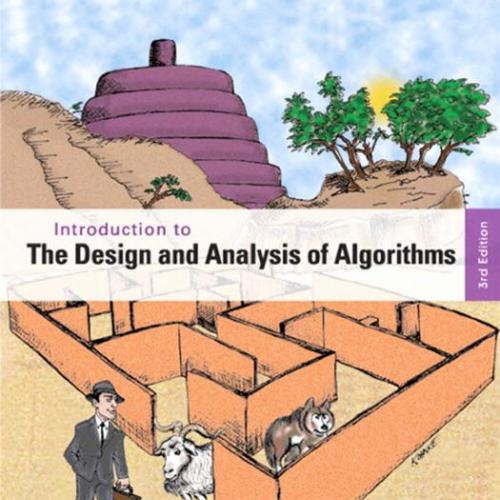Introduction to the Design and Analysis of Algorithms, 3rd editio