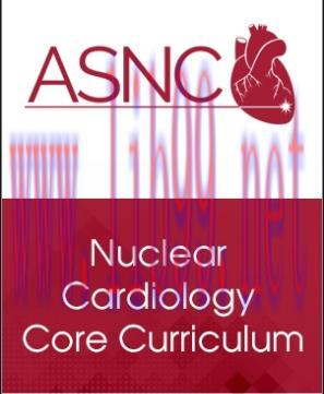 [AME]ASNC Fellows in Training – Nuclear Cardiology Core Curriculum (Videos)