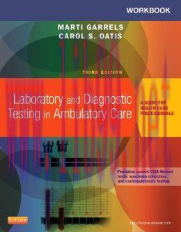 [AME]Workbook for Laboratory and Diagnostic Testing in Ambulatory Care: A Guide for Health Care...