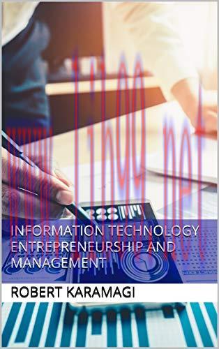 [FOX-Ebook]Information Technology Entrepreneurship and Management