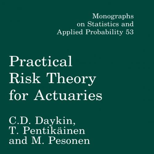 Practical Risk Theory for Actuaries