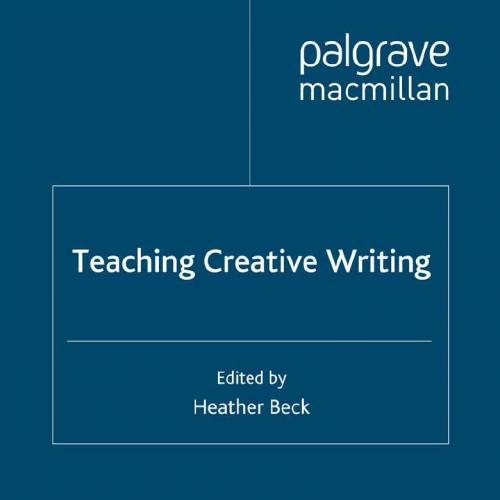 Teaching Creative Writing - Wei Zhi