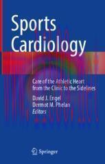 [PDF]Sports Cardiology: Care of the Athletic Heart from_ the Clinic to the Sidelines