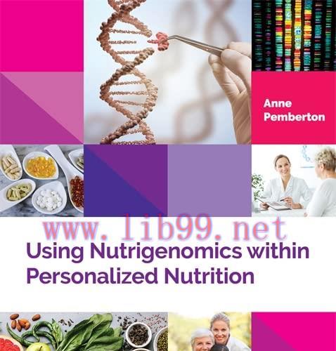 [AME]Using Nutrigenomics within Personalized Nutrition: A Practitioner's Guide (Personalized Nu...
