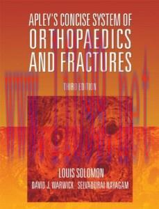 [AME]Apley’s Concise System of Orthopaedics and Fractures, Third Edition (Original PDF) 