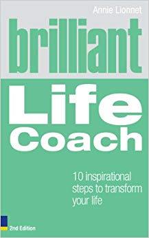 (PDF)Brilliant Life Coach 2e 10 Inspirational Steps to Transform Your Life (Brilliant Lifeskill...