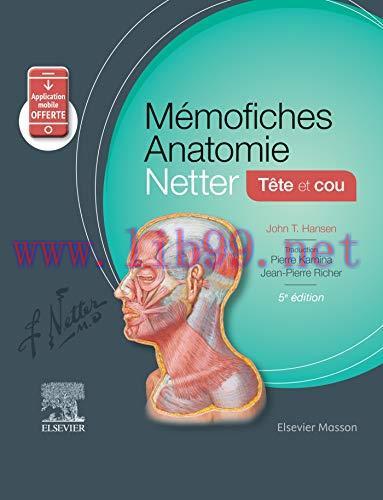 [AME]Mémofiches Anatomie Netter – Tête et cou: Tete Et Cou (Hors collection) (French Edition), ...