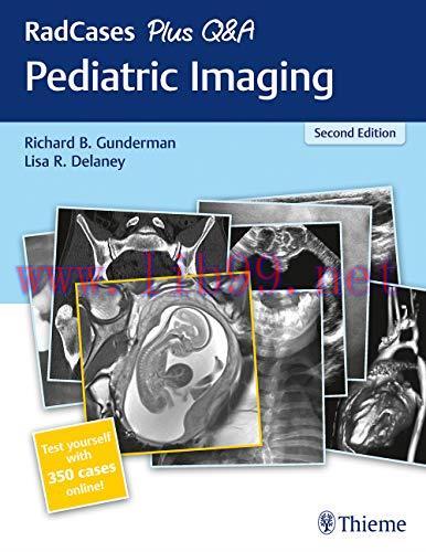 [AME]RadCases Plus Q&A Pediatric Imaging, 2nd Edition (Original PDF)