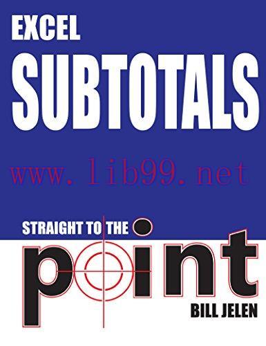 [FOX-Ebook]Excel Subtotals Straight to the Point