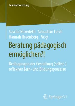 Beratung pädagogisch ermöglichen!