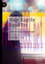 [PDF]Wage Rage for Equal Pay: Australia’s Long, Long Struggle