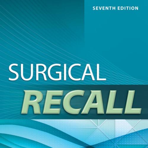 Surgical Recall,7 Seventh Edition - Lorne H. Blackbourne