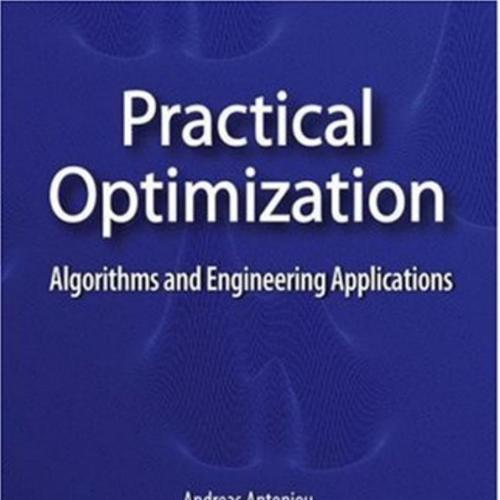 Practical optimization algorithms and engineering applications