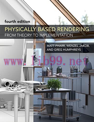 [FOX-Ebook]Physically Based Rendering, 4th edition: From_ Theory to Implementation