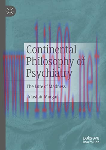 [AME]Continental Philosophy of Psychiatry: The Lure of Madness (EPUB)