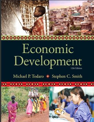 (SM)Economic Development 12th Edition Michael Todaro Stephen .zip
