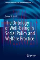 [PDF]The Ontology of Well-Being in Social Policy and Welfare Practice