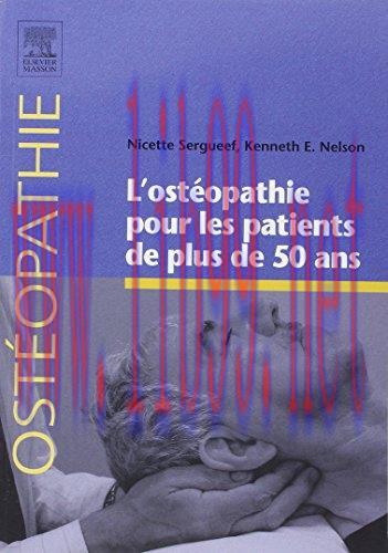 [AME]L’ostéopathie Pour Les Patients De Plus De 50 Ans (French Edition) (Original PDF)
