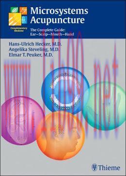 [AME]Microsystems Acupuncture: The Complete Guide: Ear – Scalp – Mouth – Hand