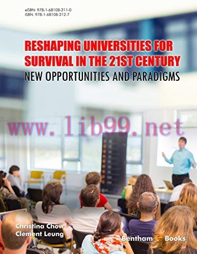 (PDF)Reshaping Universities for Survival in the 21st Century:: New Opportunities and Paradigms