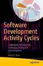 [PDF]Software Development Activity Cycles: Collaborative Development, Continuous Testing and Us...