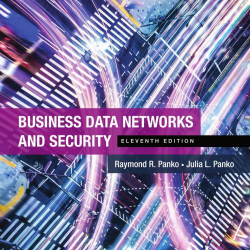 Business Data Networks and Secu - Raymond R. Panko