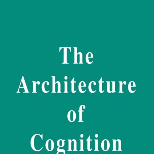 Architecture of Cognition, The