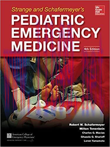 [PDF]Strange and Schafermeyer’s Pediatric Emergency Medicine, 4th Edition