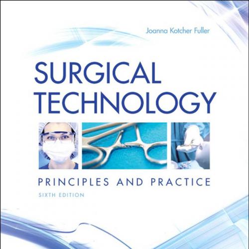 Surgical Technology Principles and Practice, 6th Edition