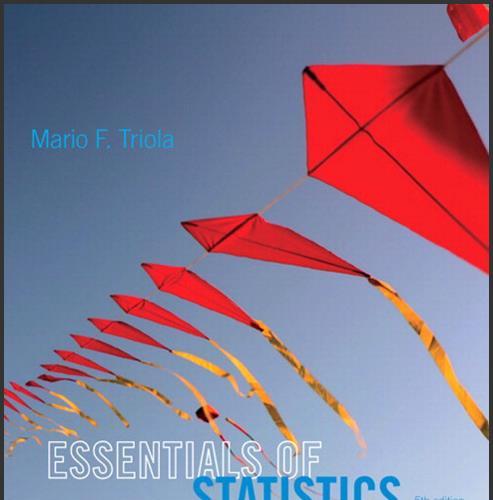 (Test Bank)Essentials of Statistics 5th Edition Mario F. Triola.zip