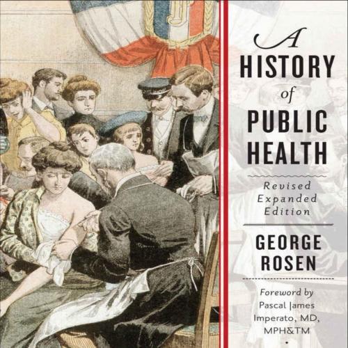 History of Public Health, A