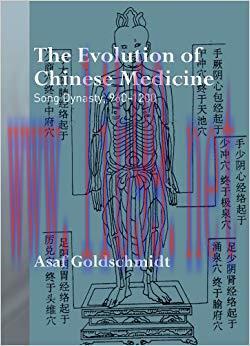 (PDF)The Evolution of Chinese Medicine: Song Dynasty, 960–1200 (Needham Research Institute Seri...