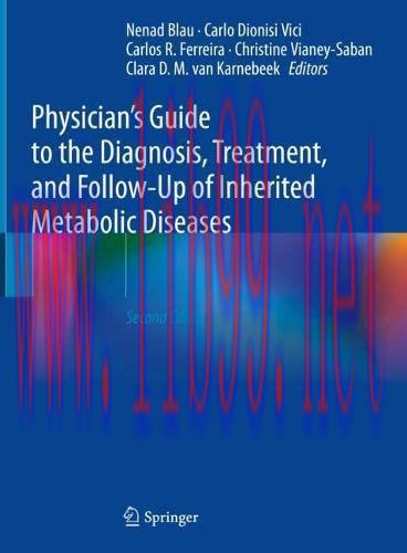 [AME]Physician’s Guide to the Diagnosis, Treatment, and Follow-Up of Inherited Metabolic Diseas...
