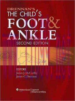 [AME]Drennan's The Child's Foot and Ankle, 2nd Edition (Original PDF)