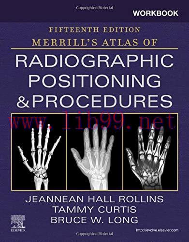 [AME]Workbook for Merrill's Atlas of Radiographic Positioning and Procedures, 15th Edition (EPU...